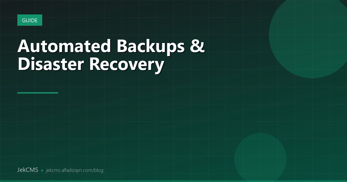 Automated Backups and Disaster Recovery Strategy