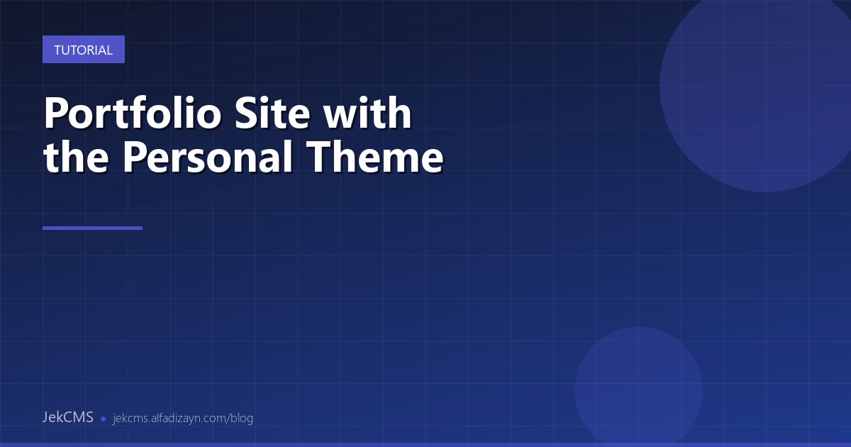 Building a Portfolio Site with the Personal Theme