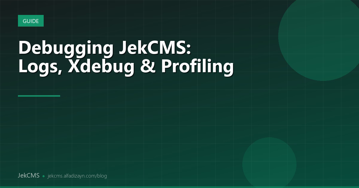 Debugging JekCMS: Error Logs, Xdebug, and Profiling